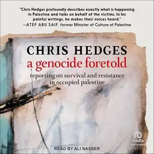 A Genocide Foretold by Chris Hedges