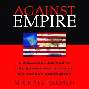 Against Empire by Michael Parenti