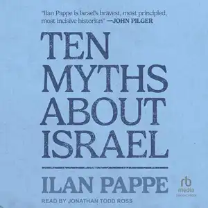 Ten Myths About Israel